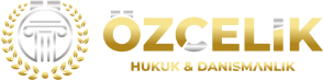Özçelik Hukuk ve Danışmanlık